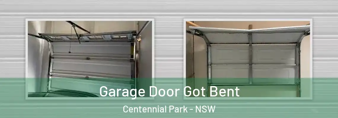  Garage Door Got Bent Centennial Park - NSW