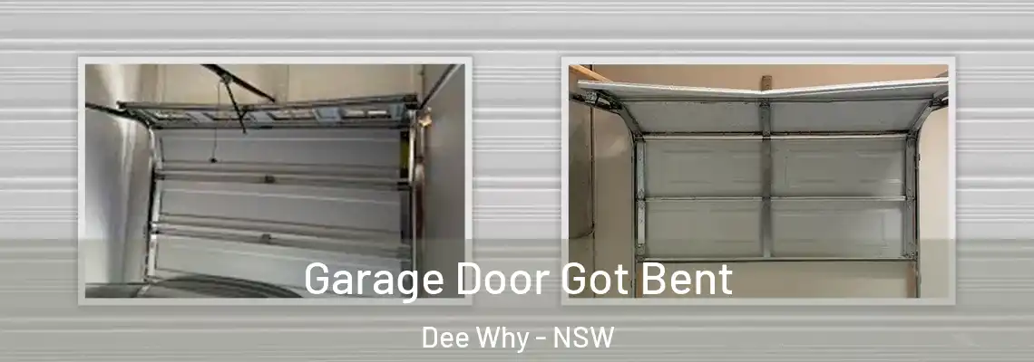  Garage Door Got Bent Dee Why - NSW