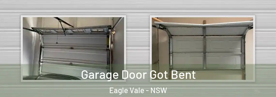  Garage Door Got Bent Eagle Vale - NSW