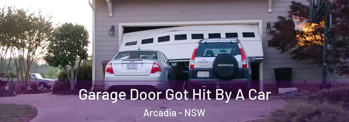  Garage Door Got Hit By A Car Arcadia - NSW