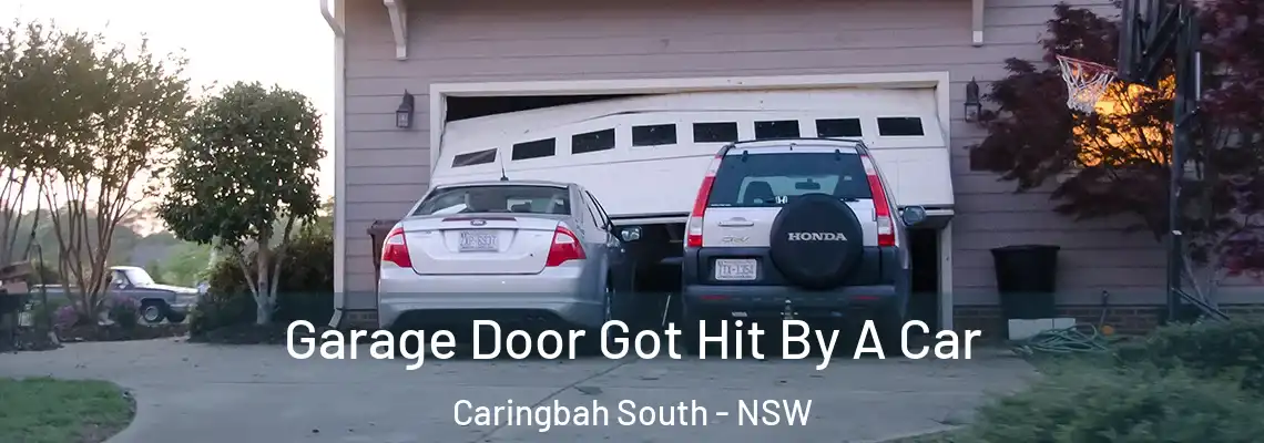  Garage Door Got Hit By A Car Caringbah South - NSW