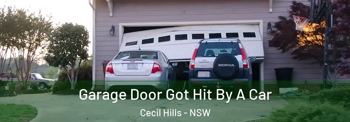  Garage Door Got Hit By A Car Cecil Hills - NSW