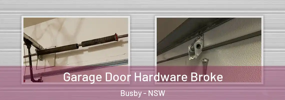  Garage Door Hardware Broke Busby - NSW