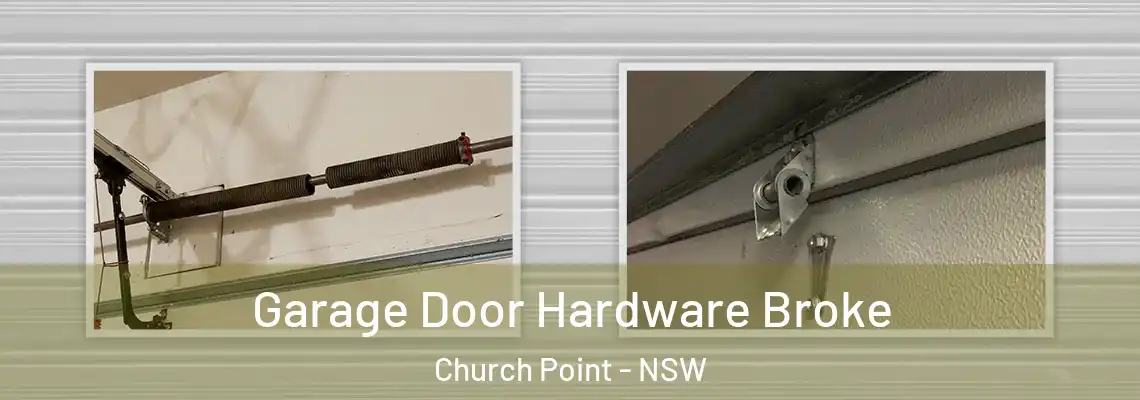  Garage Door Hardware Broke Church Point - NSW