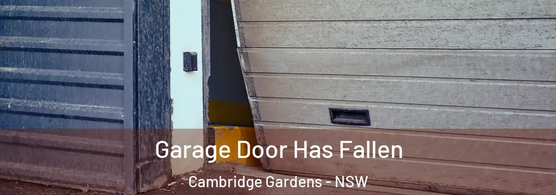  Garage Door Has Fallen Cambridge Gardens - NSW