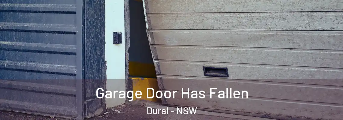  Garage Door Has Fallen Dural - NSW