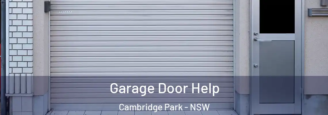  Garage Door Help Cambridge Park - NSW
