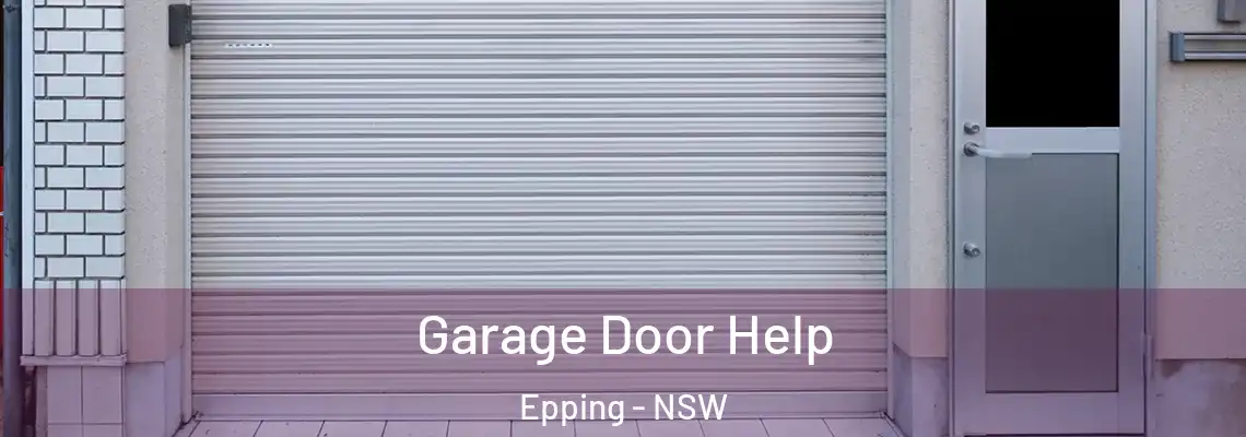  Garage Door Help Epping - NSW