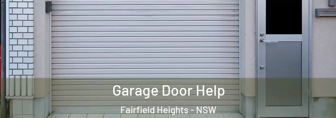 Garage Door Help Fairfield Heights - NSW