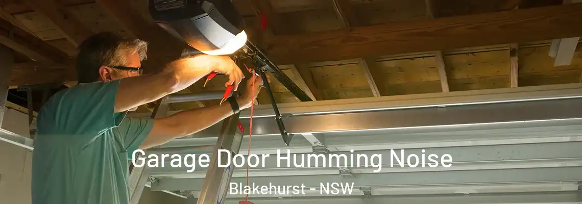  Garage Door Humming Noise Blakehurst - NSW