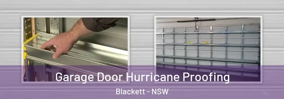  Garage Door Hurricane Proofing Blackett - NSW