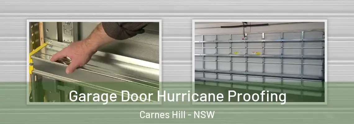  Garage Door Hurricane Proofing Carnes Hill - NSW