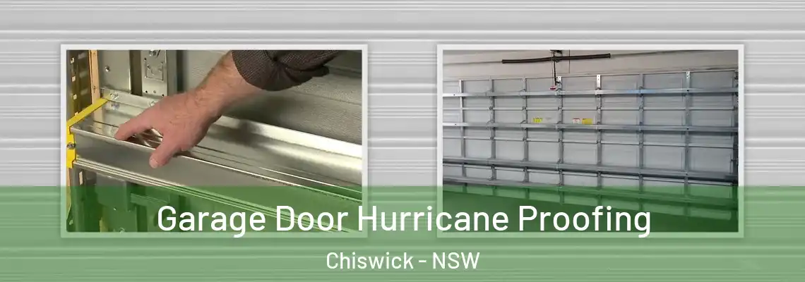  Garage Door Hurricane Proofing Chiswick - NSW