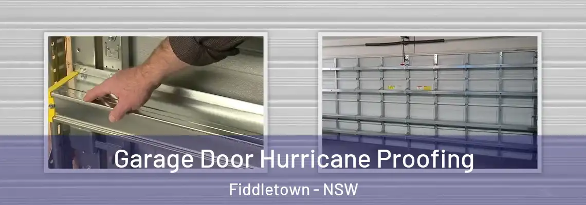  Garage Door Hurricane Proofing Fiddletown - NSW