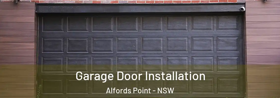  Garage Door Installation Alfords Point - NSW