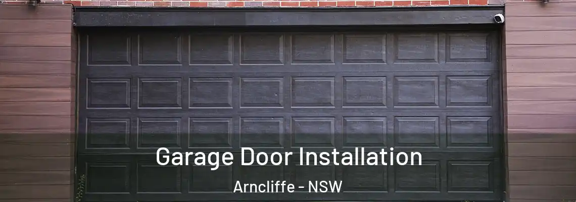  Garage Door Installation Arncliffe - NSW
