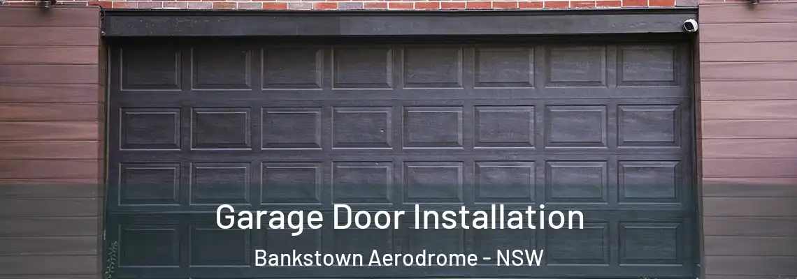  Garage Door Installation Bankstown Aerodrome - NSW