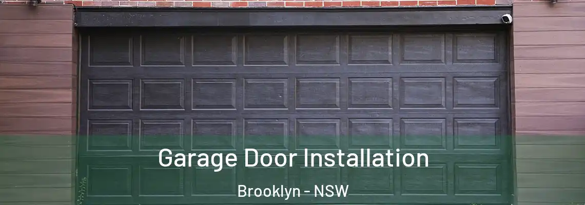  Garage Door Installation Brooklyn - NSW