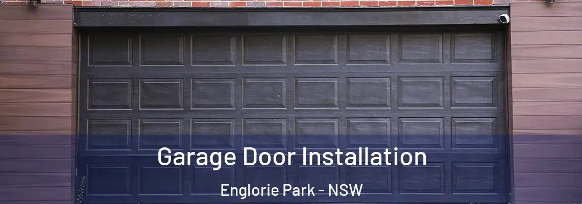  Garage Door Installation Englorie Park - NSW