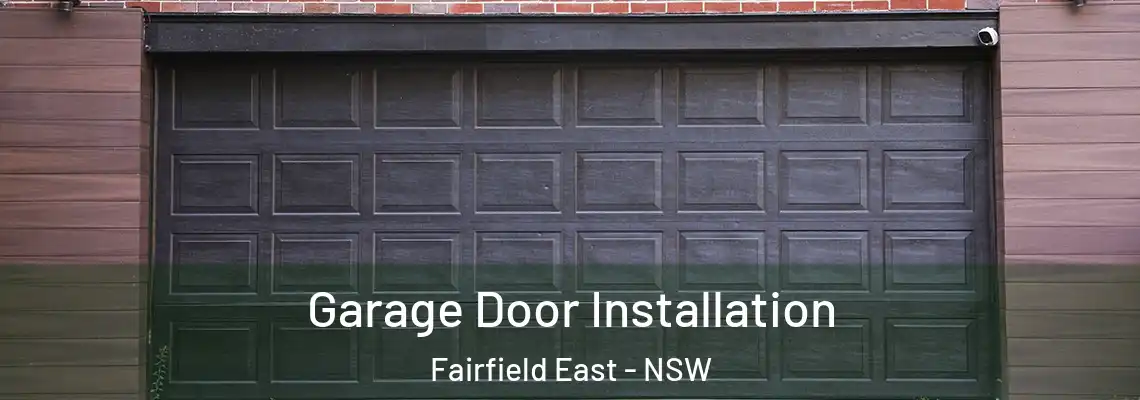  Garage Door Installation Fairfield East - NSW