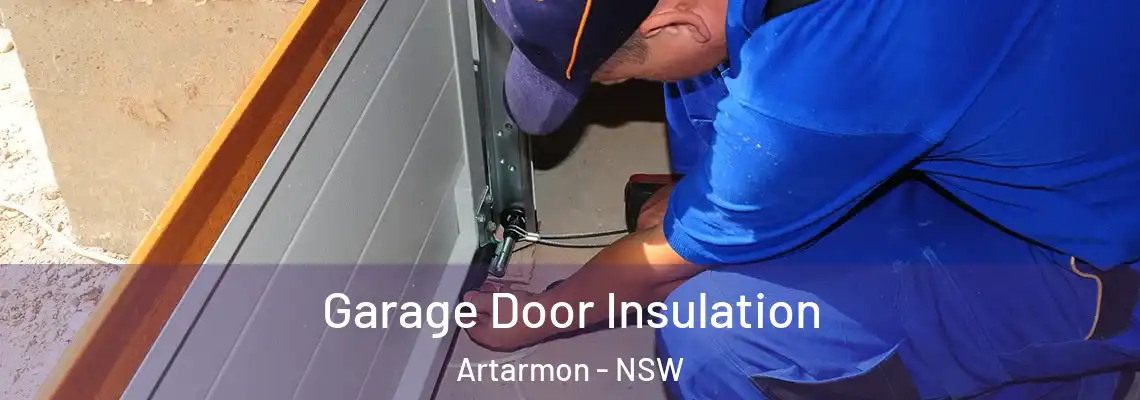  Garage Door Insulation Artarmon - NSW