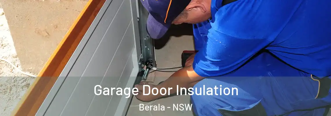  Garage Door Insulation Berala - NSW