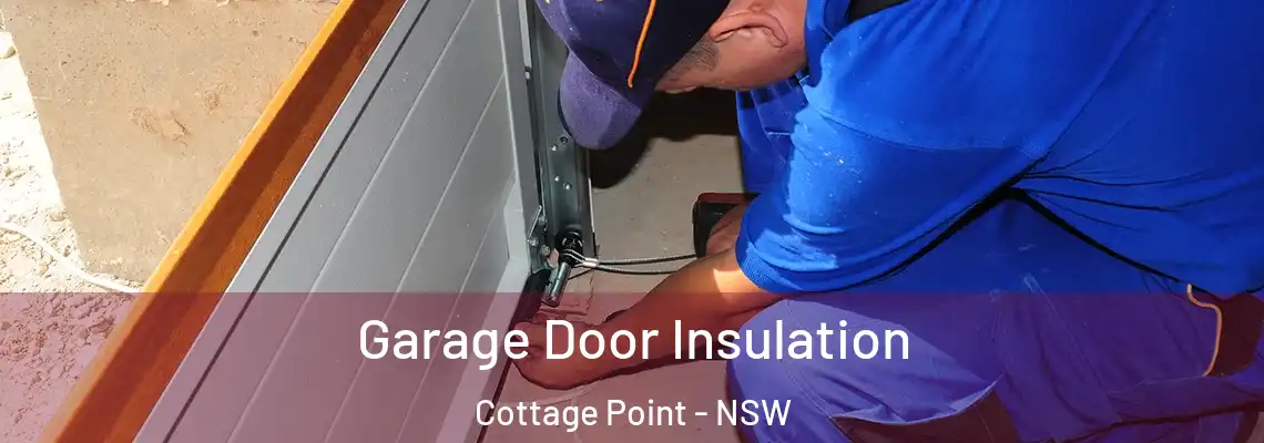  Garage Door Insulation Cottage Point - NSW