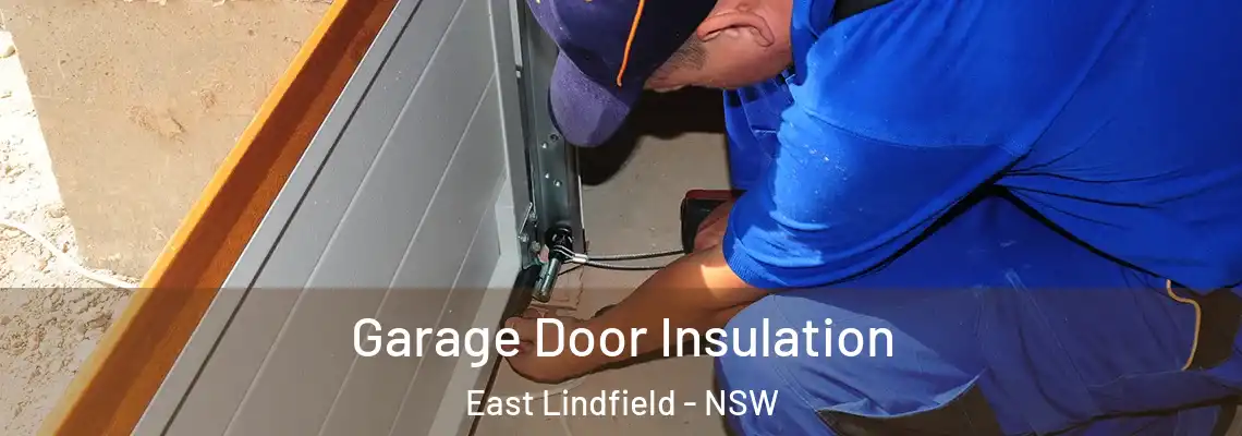  Garage Door Insulation East Lindfield - NSW