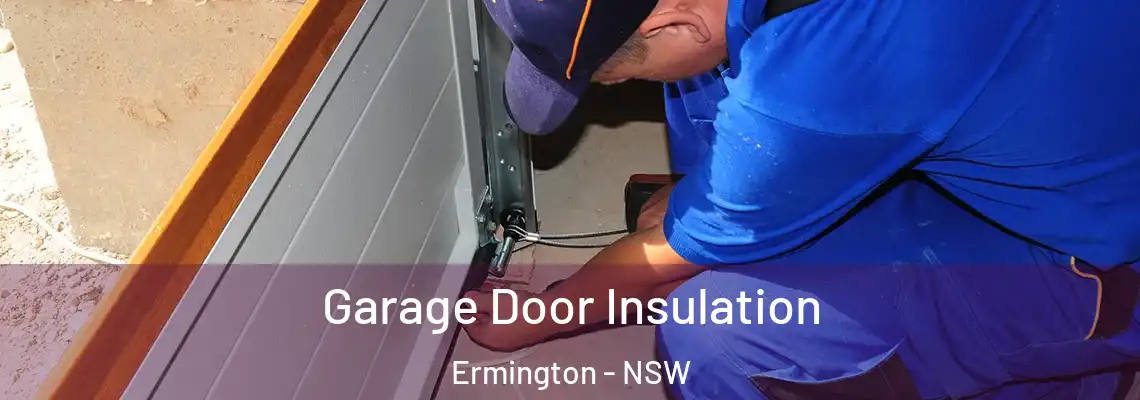  Garage Door Insulation Ermington - NSW
