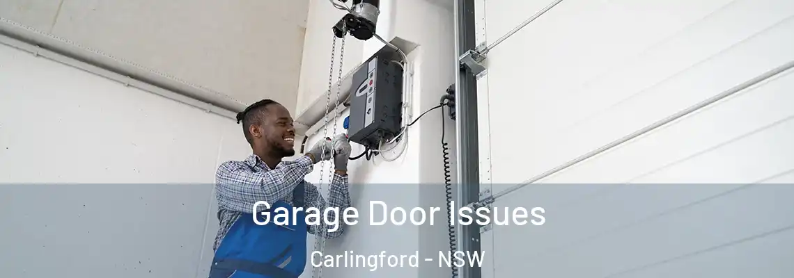  Garage Door Issues Carlingford - NSW