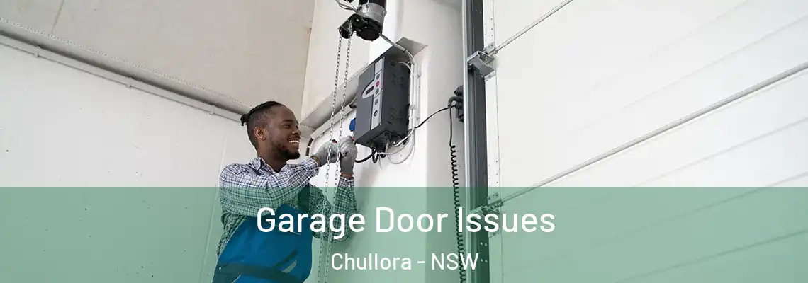  Garage Door Issues Chullora - NSW