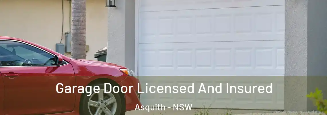  Garage Door Licensed And Insured Asquith - NSW
