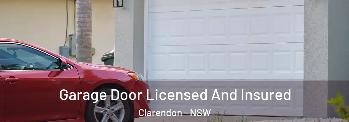  Garage Door Licensed And Insured Clarendon - NSW