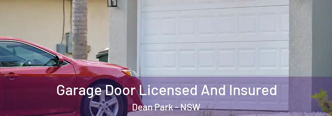  Garage Door Licensed And Insured Dean Park - NSW