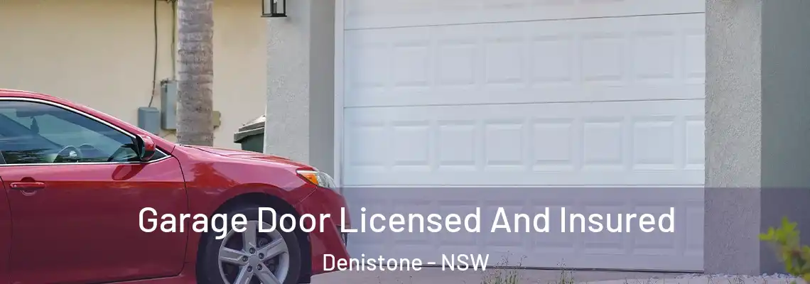  Garage Door Licensed And Insured Denistone - NSW