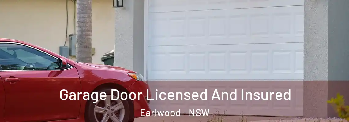  Garage Door Licensed And Insured Earlwood - NSW