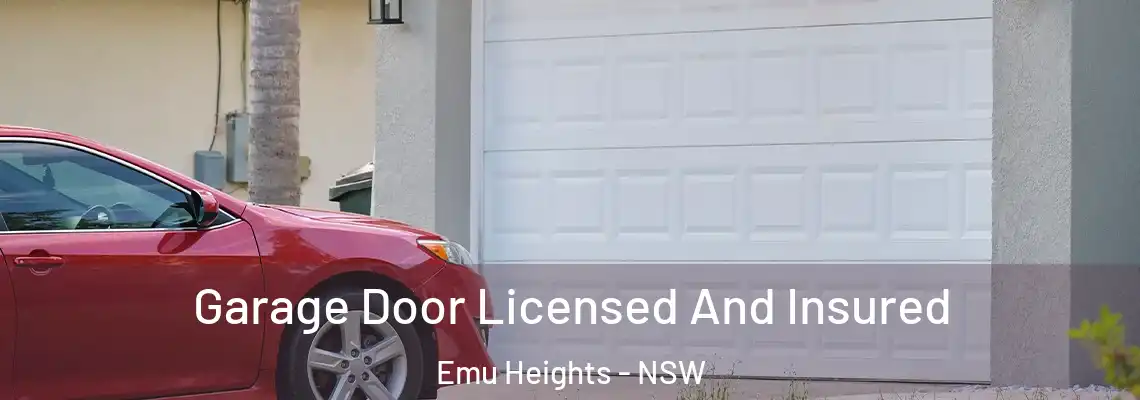  Garage Door Licensed And Insured Emu Heights - NSW