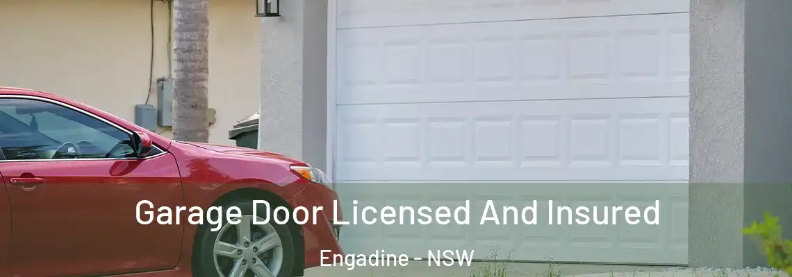  Garage Door Licensed And Insured Engadine - NSW