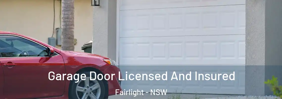  Garage Door Licensed And Insured Fairlight - NSW