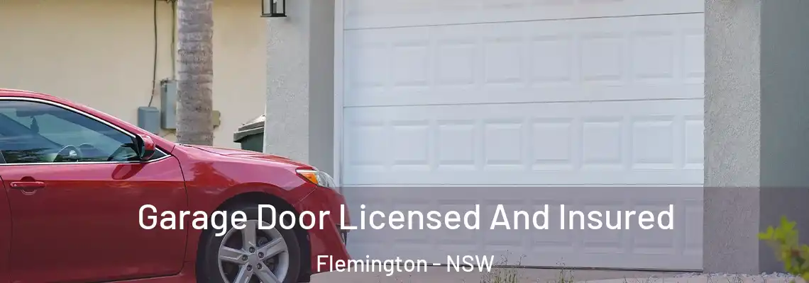  Garage Door Licensed And Insured Flemington - NSW