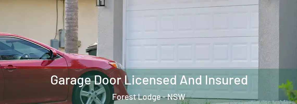  Garage Door Licensed And Insured Forest Lodge - NSW