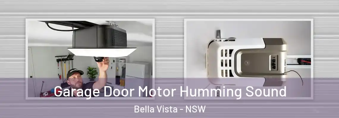  Garage Door Motor Humming Sound Bella Vista - NSW