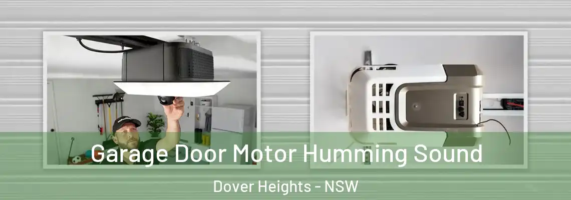  Garage Door Motor Humming Sound Dover Heights - NSW