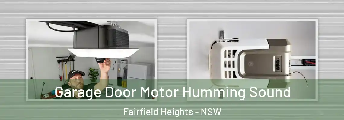  Garage Door Motor Humming Sound Fairfield Heights - NSW