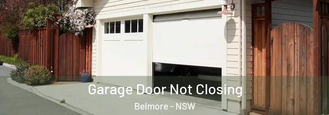  Garage Door Not Closing Belmore - NSW
