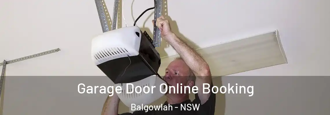  Garage Door Online Booking Balgowlah - NSW