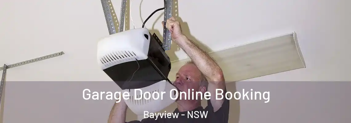  Garage Door Online Booking Bayview - NSW
