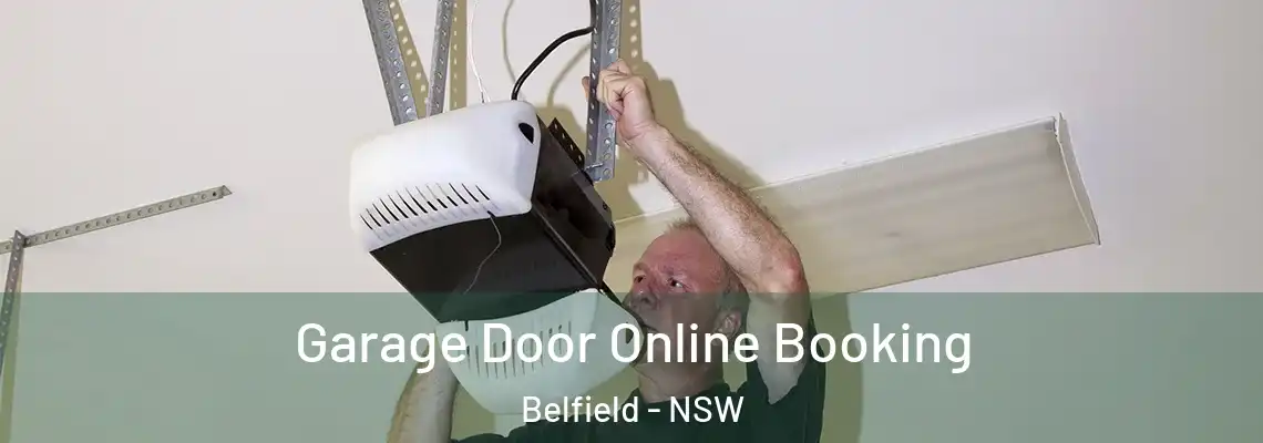  Garage Door Online Booking Belfield - NSW
