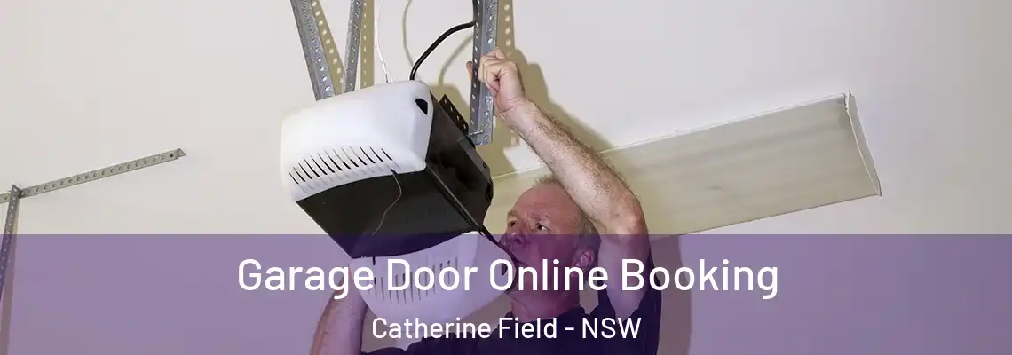  Garage Door Online Booking Catherine Field - NSW