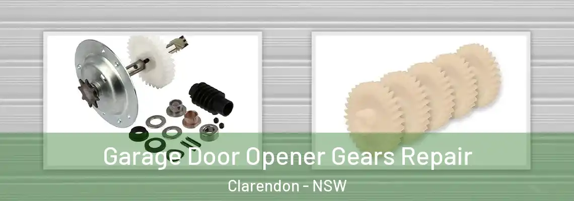  Garage Door Opener Gears Repair Clarendon - NSW